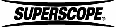 SUPERSCOPE